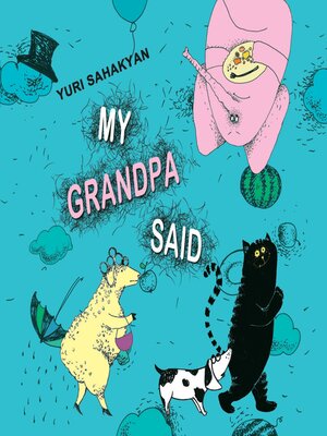 cover image of My Grandpa Said
